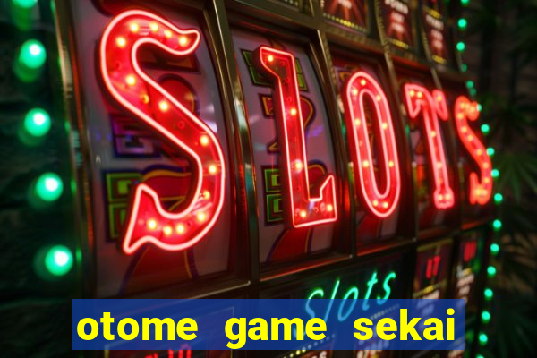 otome game sekai dublado download